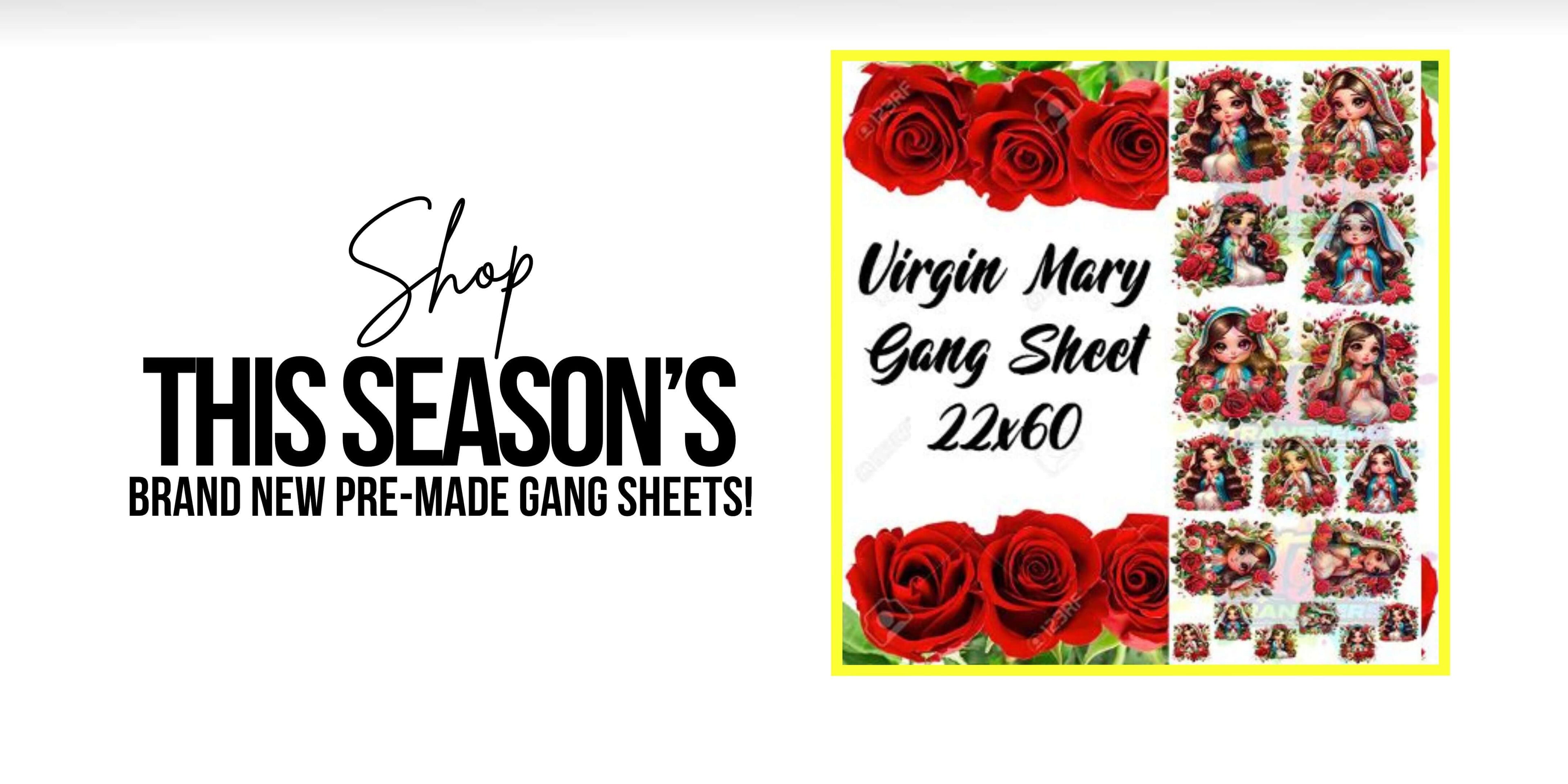 Virgin Mary DTF Gang Sheet featuring decorative roses, 22x60, brand new pre-made designs for seasonal printing.